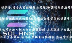 如果您无法打开 TPWallet，可能是由多种原因导致